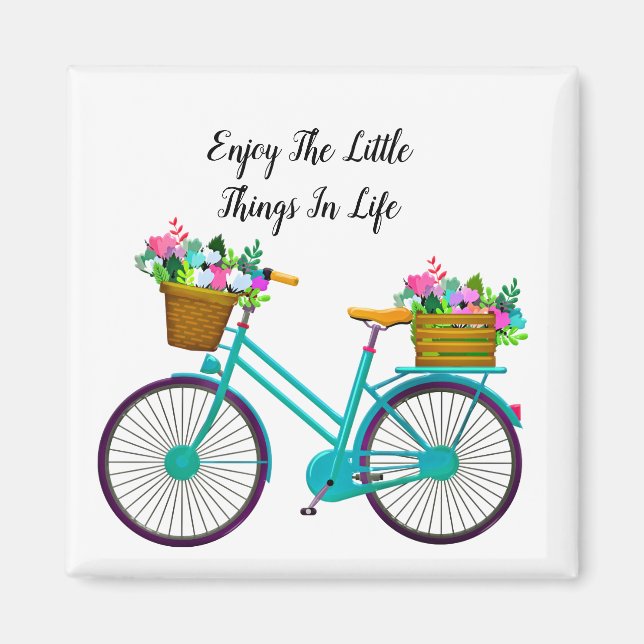 Enjoy The Little Things In Life Magnet (Front)