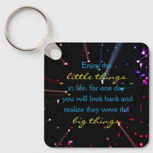Enjoy the little things in life quote lights key ring