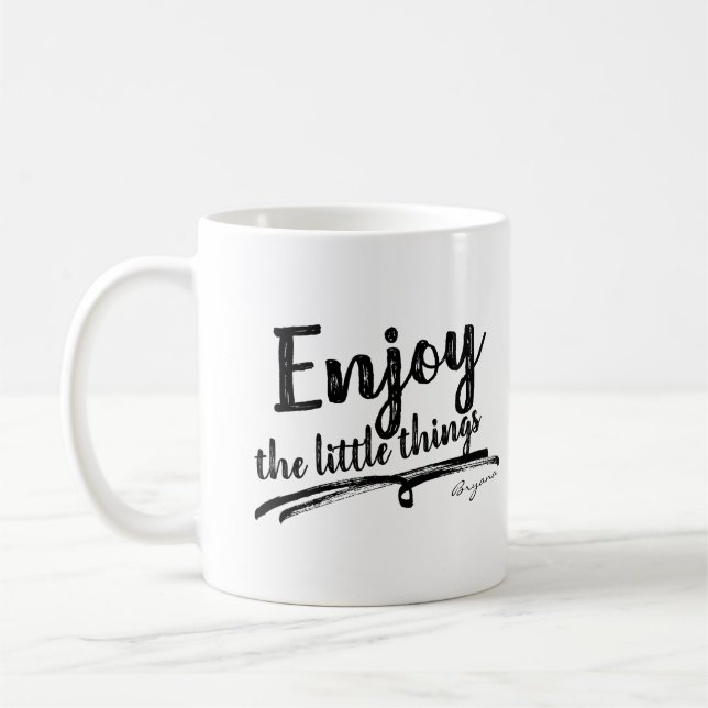 ENJOY THE LITTLE THINGS Inspirational Personalised Coffee Mug (Left)