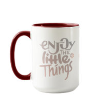 Enjoy The Little Things Mug