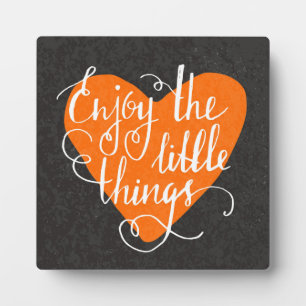 Enjoy The Little Things Plaque