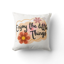 Enjoy the Little Things - Positive Vibes