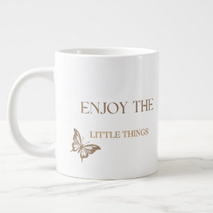 Enjoy the Little Things, Positive Well being Gift Large Coffee Mug