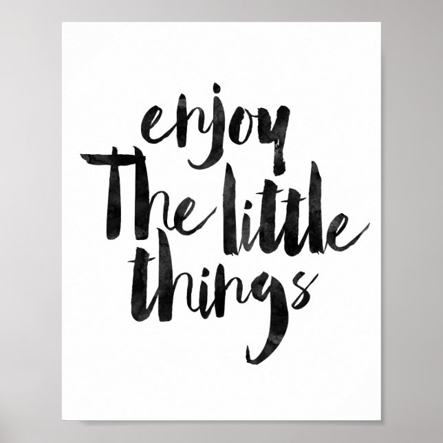 Enjoy The Little Things Poster (Front)