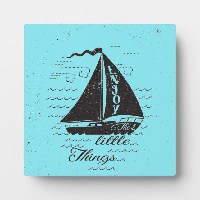 Enjoy The Little Things Poster Plaque (Front)