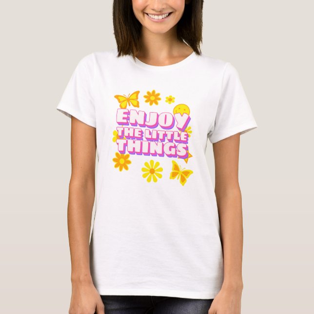 Enjoy the Little Things – Retro Aesthetic Quote wi T-Shirt (Front)
