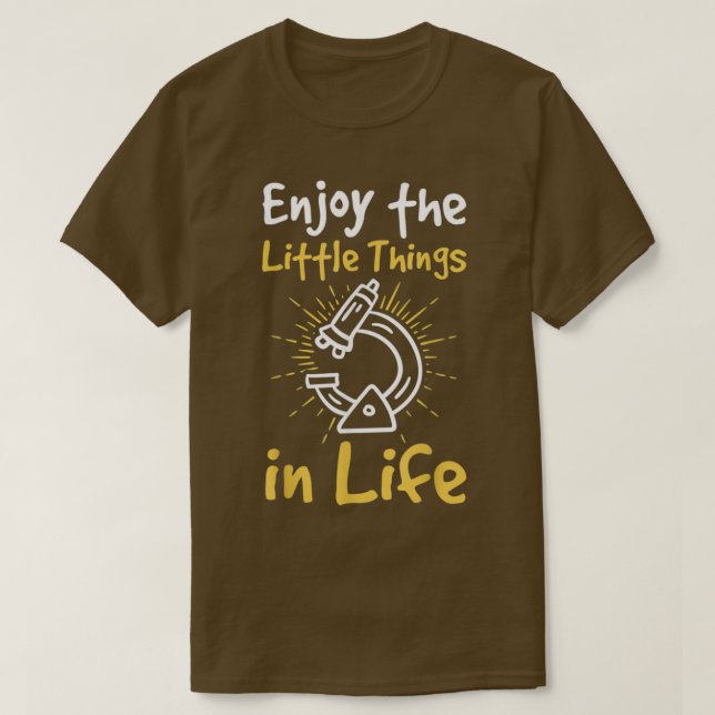 Enjoy The Little Things Science 1 T-Shirt (Design Front)