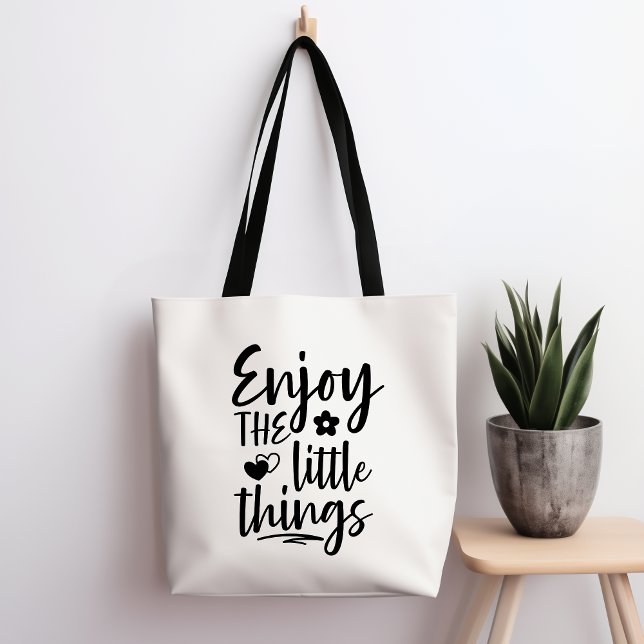 Enjoy The Little Things Tote Bag (Creator Uploaded)