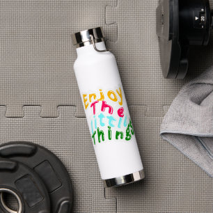 Enjoy the Little Things Water Bottle