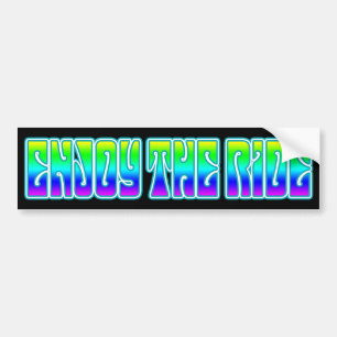 Enjoy the Ride Bumper Sticker
