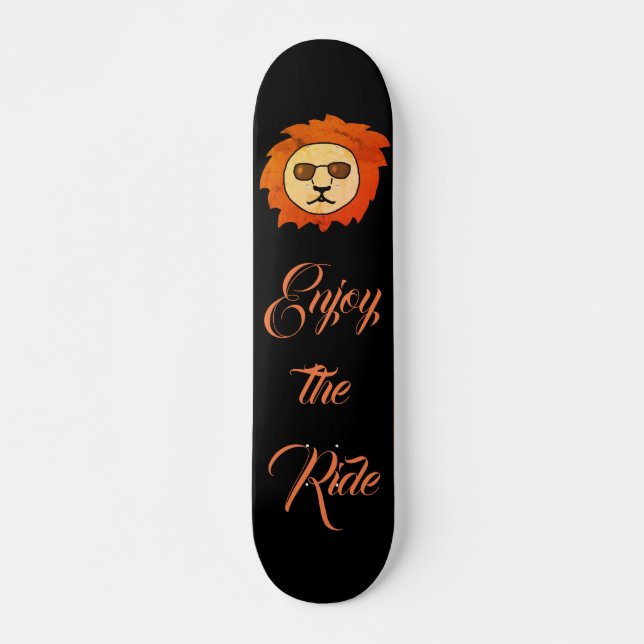Enjoy the Ride Cool Lion Black Skateboard (Front)