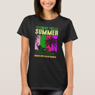 Enjoy The Summer Surfing In Blue Paradise Surf T-Shirt