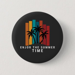 Enjoy the Summer Vibes T-Shirt-Fun Summer Graphic 6 Cm Round Badge