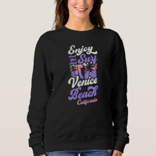 Enjoy The Surf Venice Beach California Surfing Ret Sweatshirt