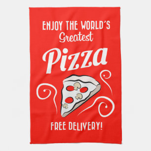 Enjoy The World's Greatest Pizza   Free Delivery! Tea Towel