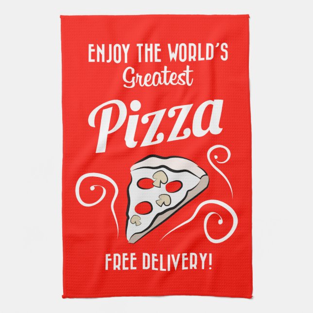Enjoy The World's Greatest Pizza | Free Delivery! Tea Towel (Vertical)