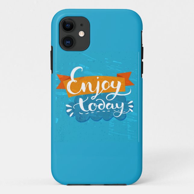 Enjoy Today Case-Mate iPhone Case (Back)