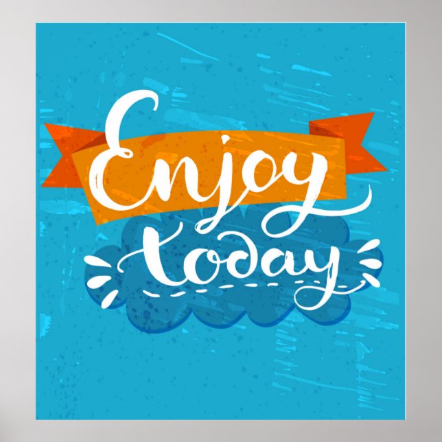 Enjoy Today Poster (Front)