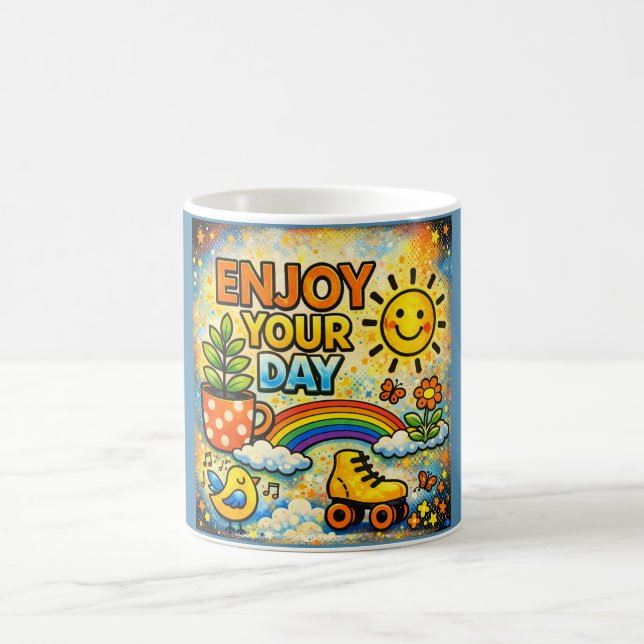 Enjoy Your Day Mug (Center)