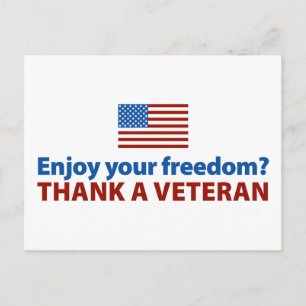 Enjoy Your Freedom? Thank a Veteran. Postcard
