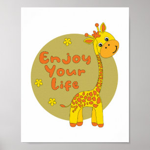 Enjoy your life Kawaii cute yellow baby giraffe Poster