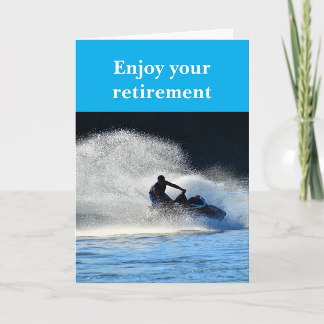 Enjoy your retirement. card (Front)