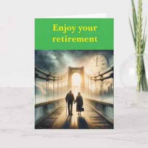 Enjoy your retirement. card