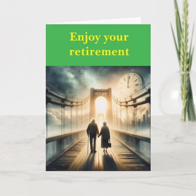 Enjoy your retirement. card (Front)