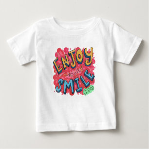 Enjoy Your Smile (I Do) Baby T-Shirt