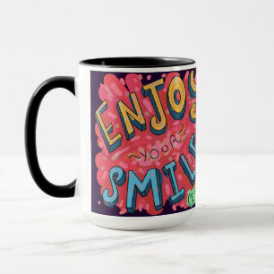 Enjoy Your Smile (I Do) Mug