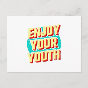 Enjoy your youth classic holiday postcard