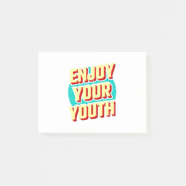 Enjoy your youth classic post-it notes (Front)