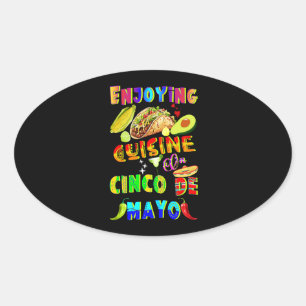 Enjoying Cuisine On Cinco de Mayo Oval Sticker