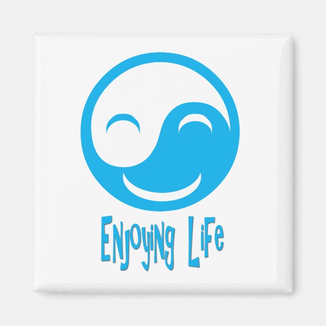 Enjoying Life button Magnet (Front)