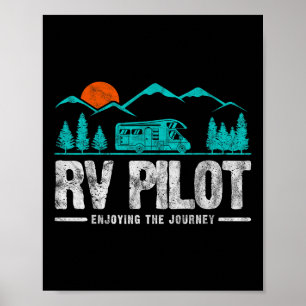 Enjoying The Journey Rv Pilot Camp Couple Camping  Poster