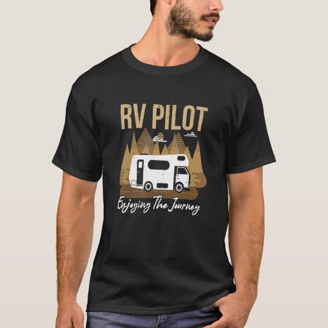 Enjoying The Journey RV Pilot Camp Couple Camping T-Shirt (Front)