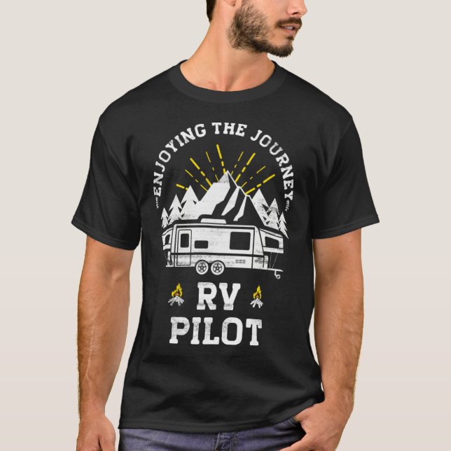 Enjoying The Journey RV Pilot Camp Couple Camping T-Shirt (Front)