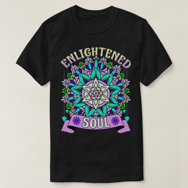 Enlightened Soul Spirit Spirituality Mandala Zen D T-Shirt (Design Front)