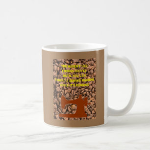 ENOUGH COFFEE MUG