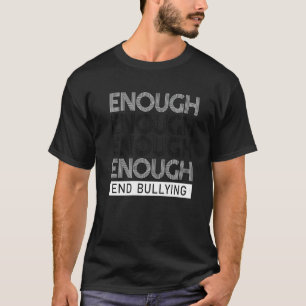 Enough End Bullying Unity Day Anti Bullying Kids O T-Shirt