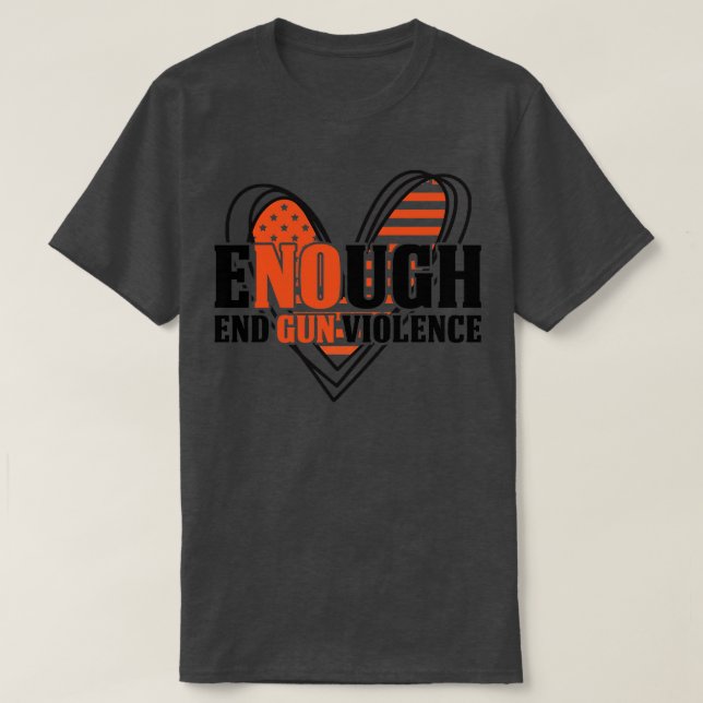 Enough End Gun Violence American Flag Heart AntiGu T-Shirt (Design Front)