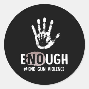 Enough End Gun Violence Rainbow Awareness Day Wear Classic Round Sticker