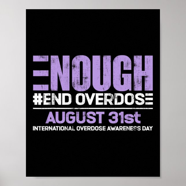 Enough End Overdose International Awareness Day  Poster (Front)