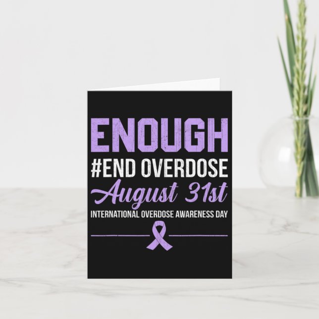 Enough End Overdose International Overdose Awarene Card (Front)