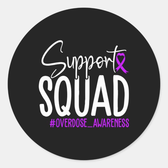 Enough End Overdose Overdose Awareness  Classic Round Sticker (Front)