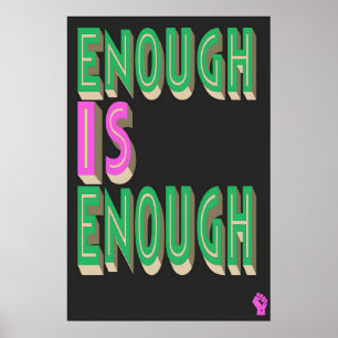 Enough Is Enough Art Print Political Protest