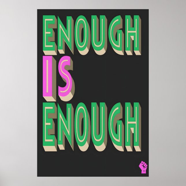 Enough Is Enough Art Print Political Protest (Front)
