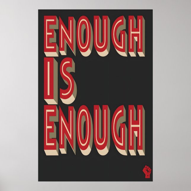 Enough Is Enough Art Print Political Protest (Front)