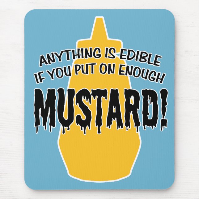 Enough Mustard Mouse Pad (Front)
