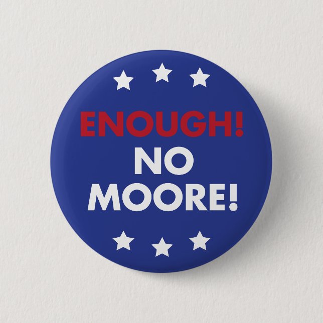 Enough! No Moore! Button Pin (Front)
